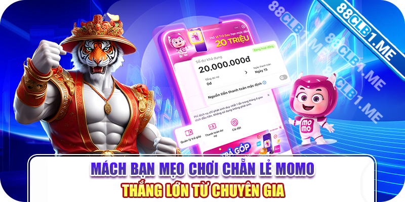 Mách Bạn Mẹo Chơi Chẵn Lẻ Momo Thắng Lớn Từ Chuyên Gia