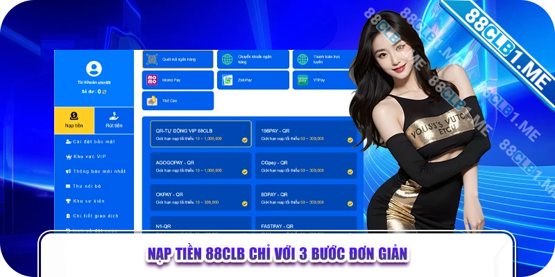 Nạp tiền 88CLB chỉ với 3 bước đơn giản